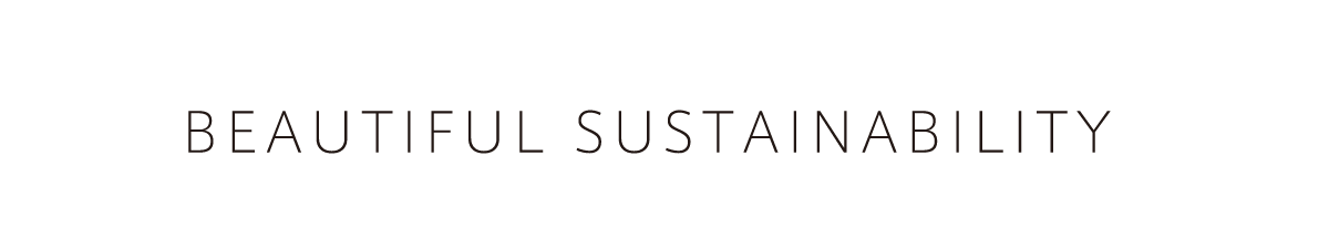 BEAUTIFUL SUSTAINABILITY