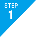 STEP 1