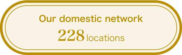 Our domestic network 228 locations